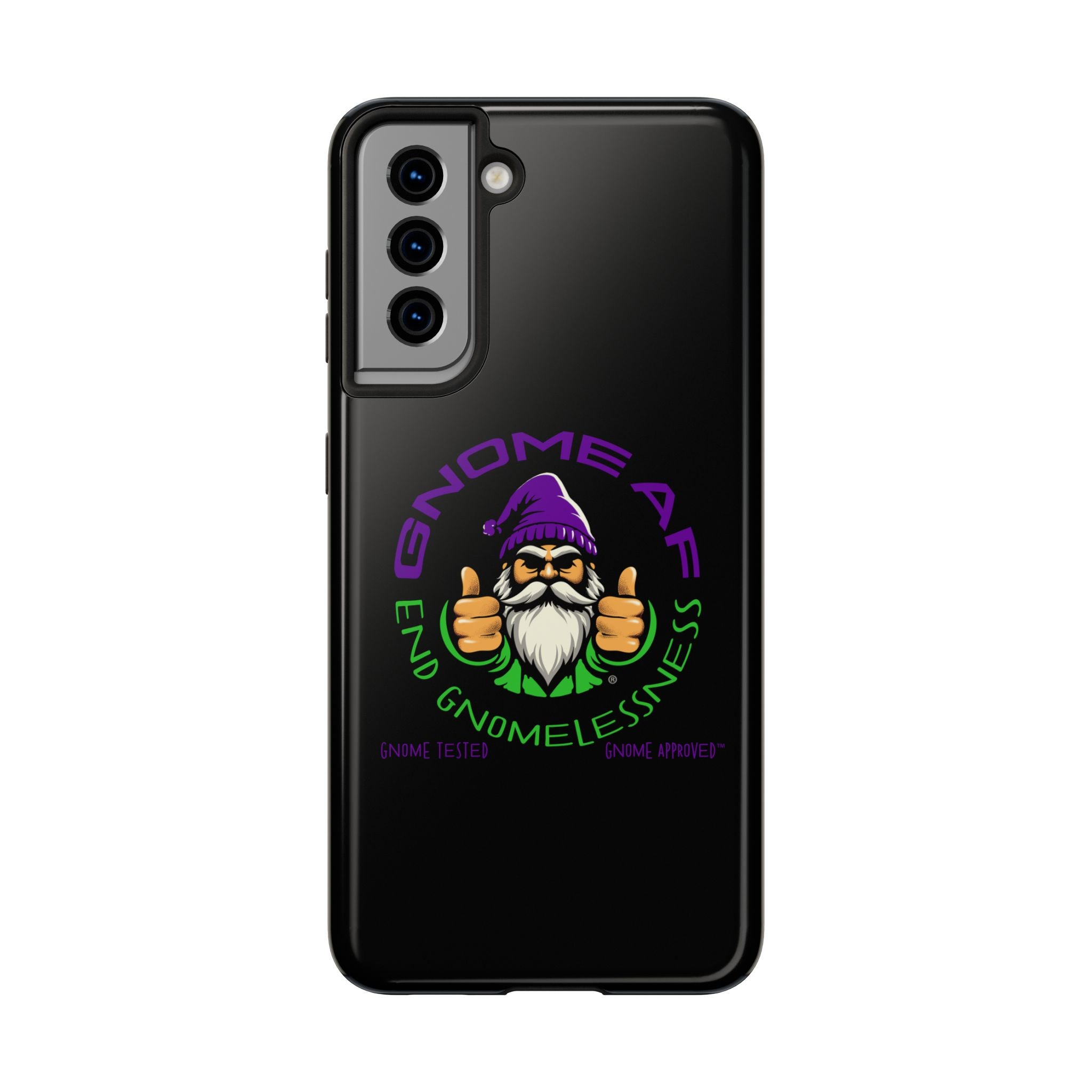 End Gnomelessness Tough Phone Cases - Apple & Samsung
