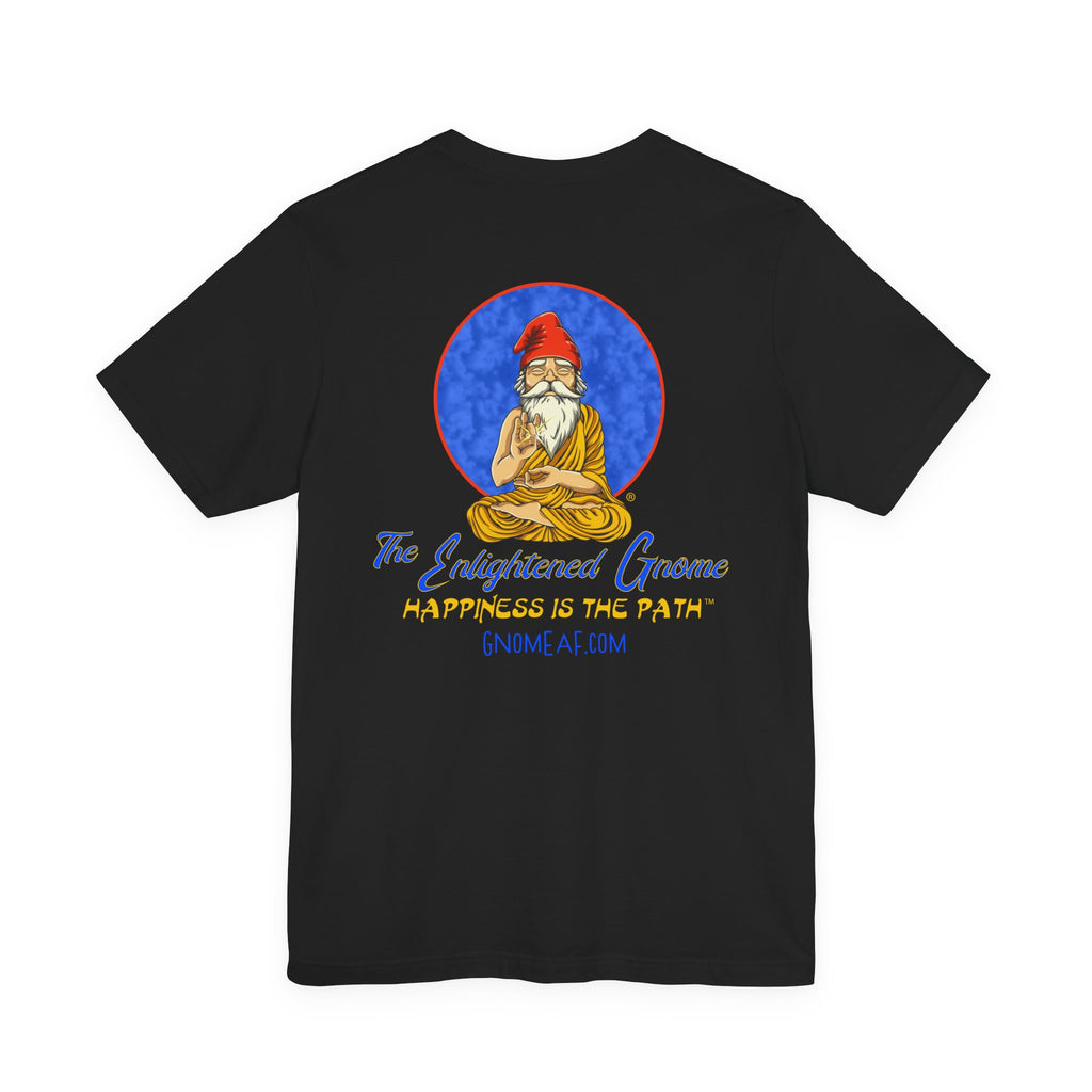 The Enlightened Gnome Logo Tee - Happiness is the Path