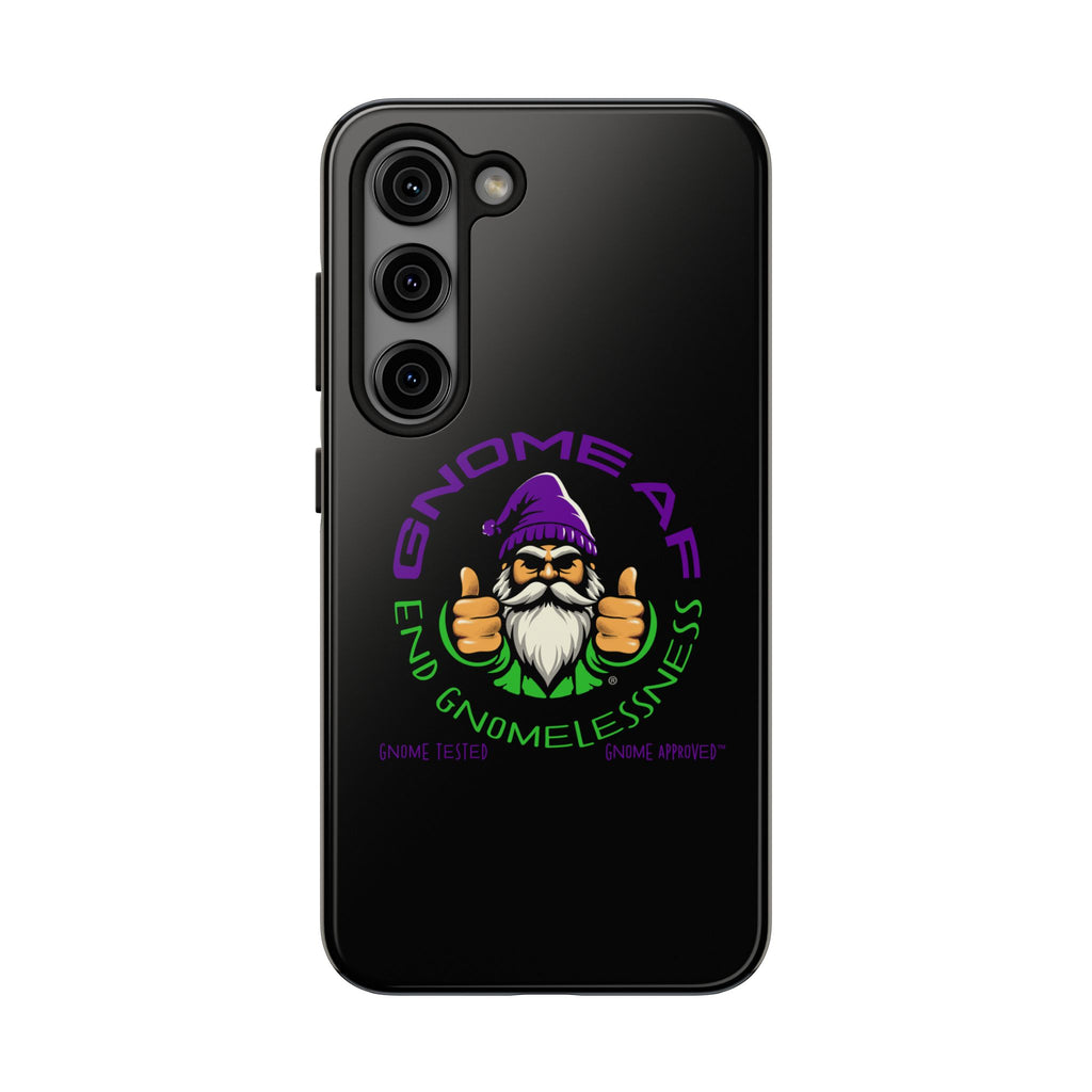End Gnomelessness Tough Phone Cases - Apple & Samsung