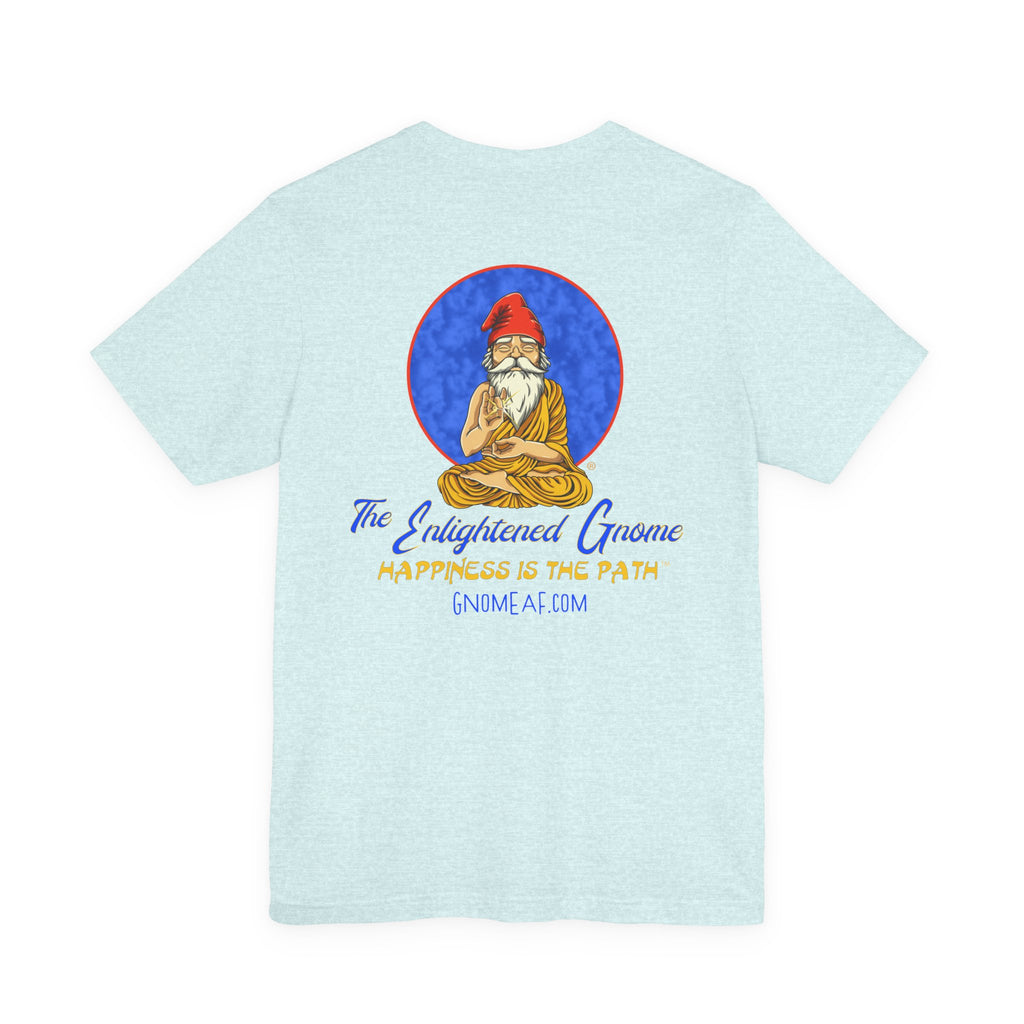 The Enlightened Gnome Logo Tee - Happiness is the Path