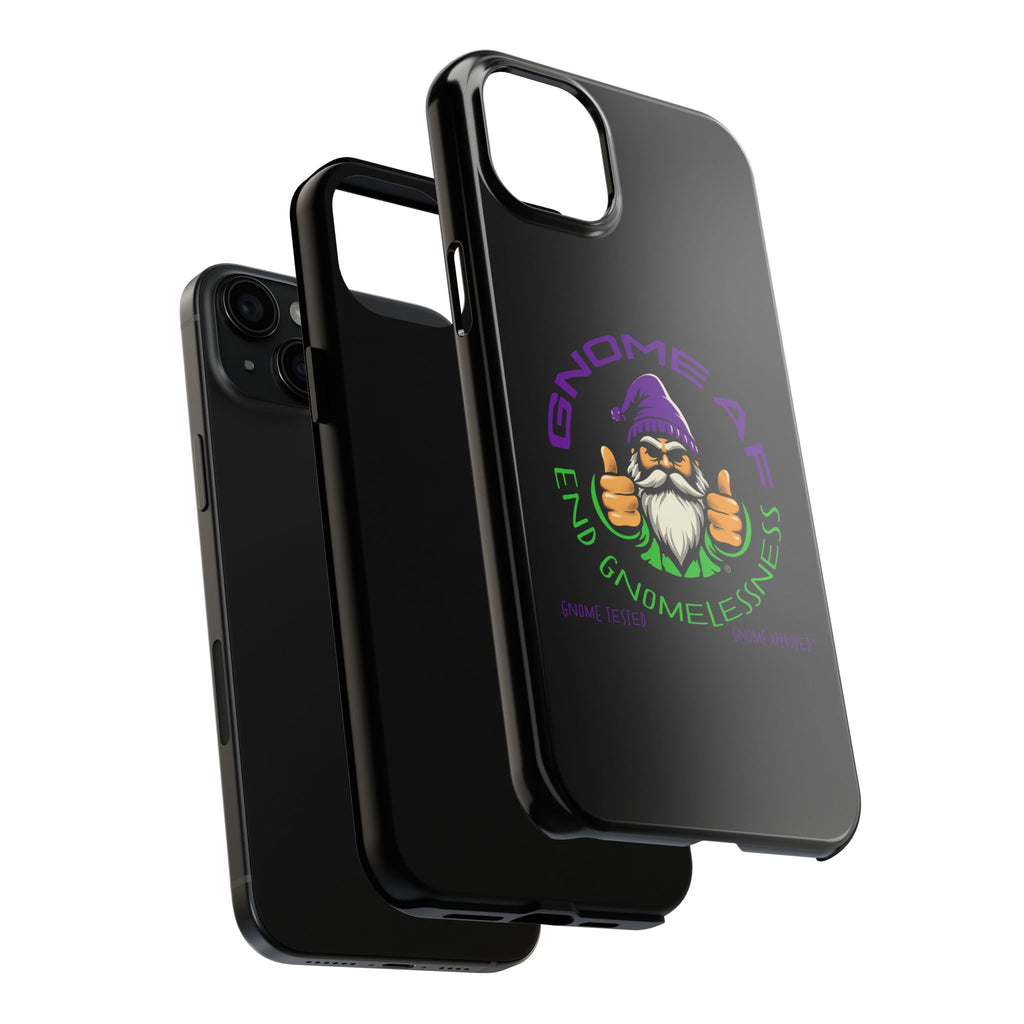 End Gnomelessness Tough Phone Cases - Apple & Samsung