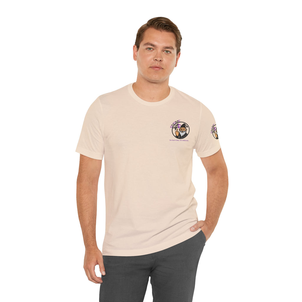 Gnome AF Originals - We Don't Obey. Graphic Tee