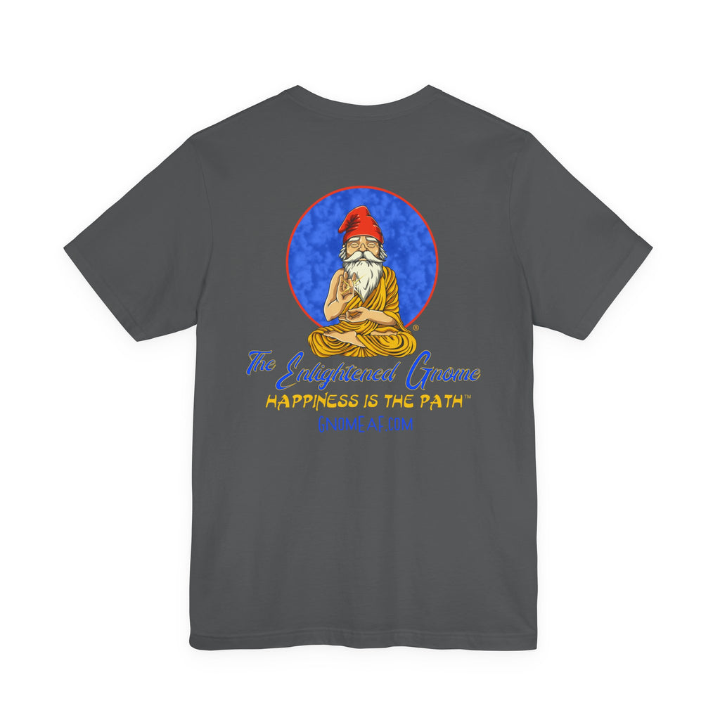 The Enlightened Gnome Logo Tee - Happiness is the Path