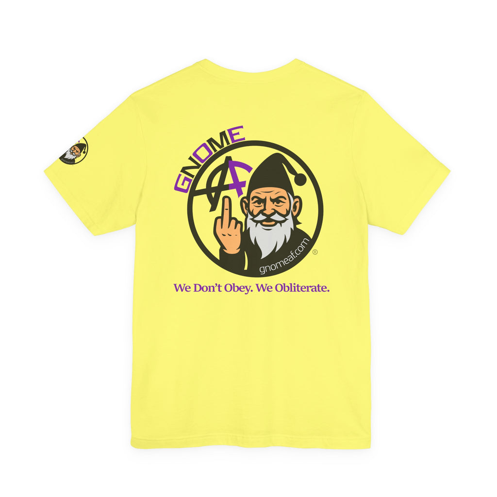 Gnome AF Originals - We Don't Obey. Graphic Tee