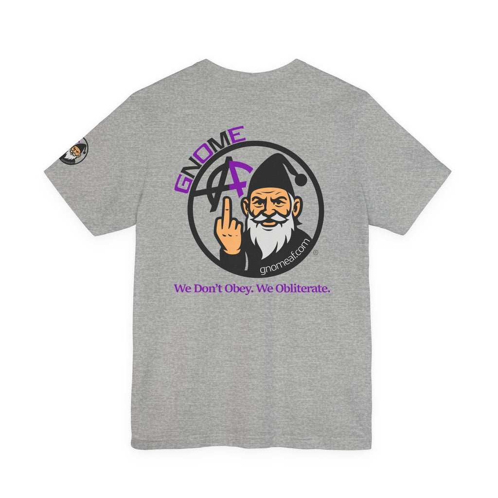 Gnome AF Originals - We Don't Obey. Graphic Tee