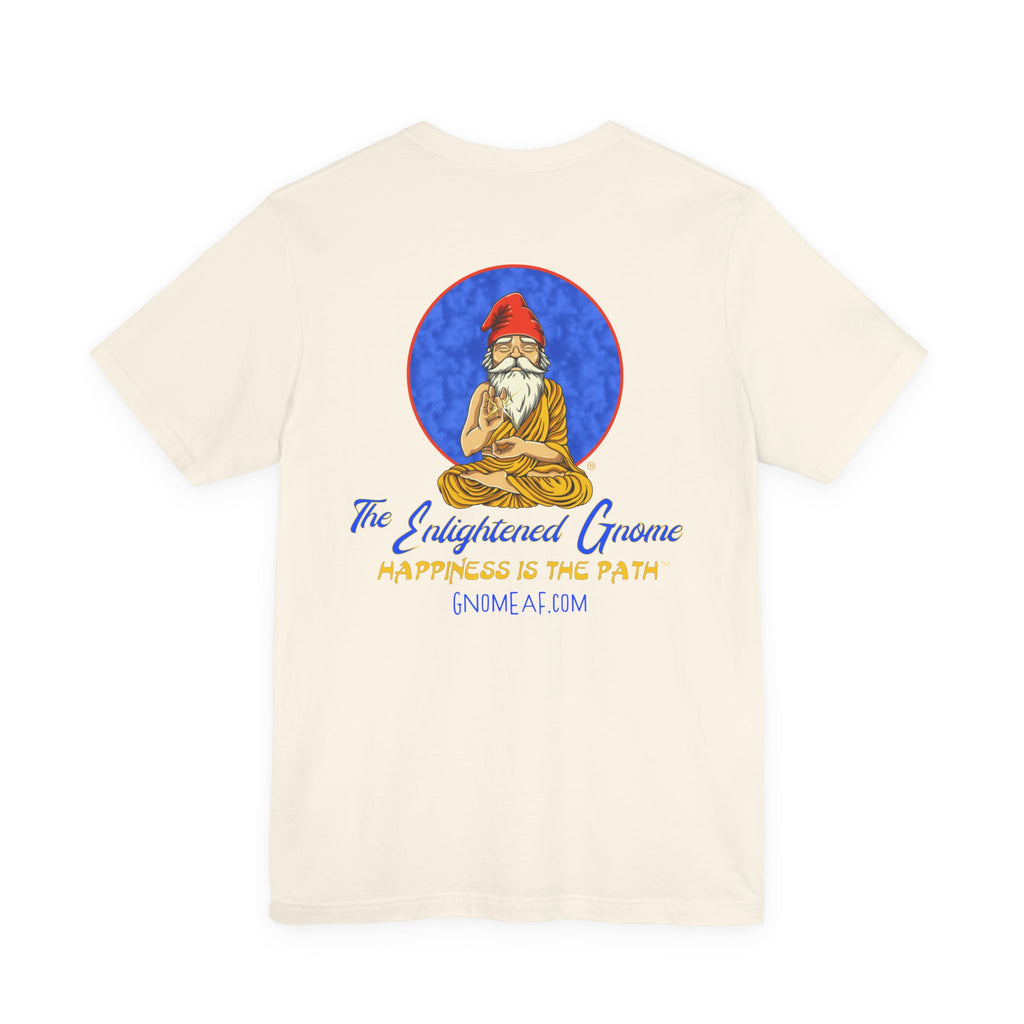 The Enlightened Gnome Logo Tee - Happiness is the Path
