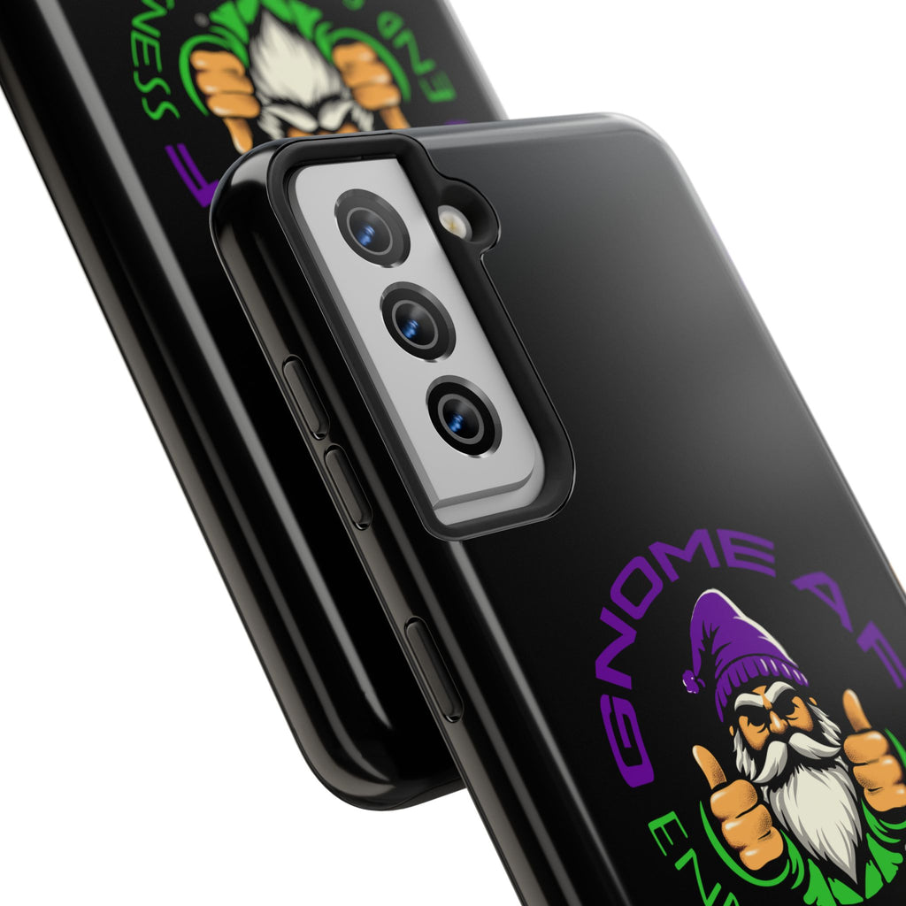 End Gnomelessness Tough Phone Cases - Apple & Samsung