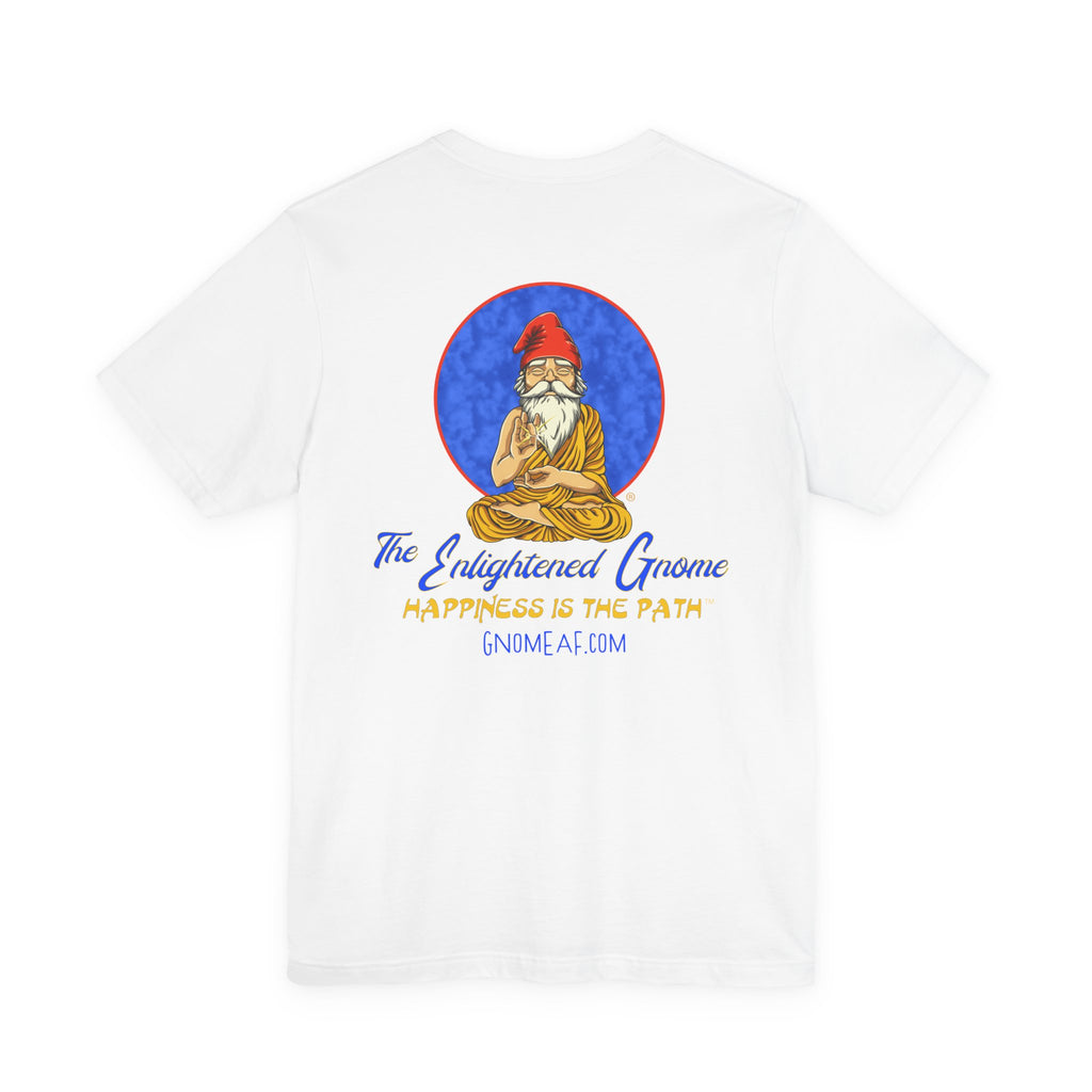 The Enlightened Gnome Logo Tee - Happiness is the Path