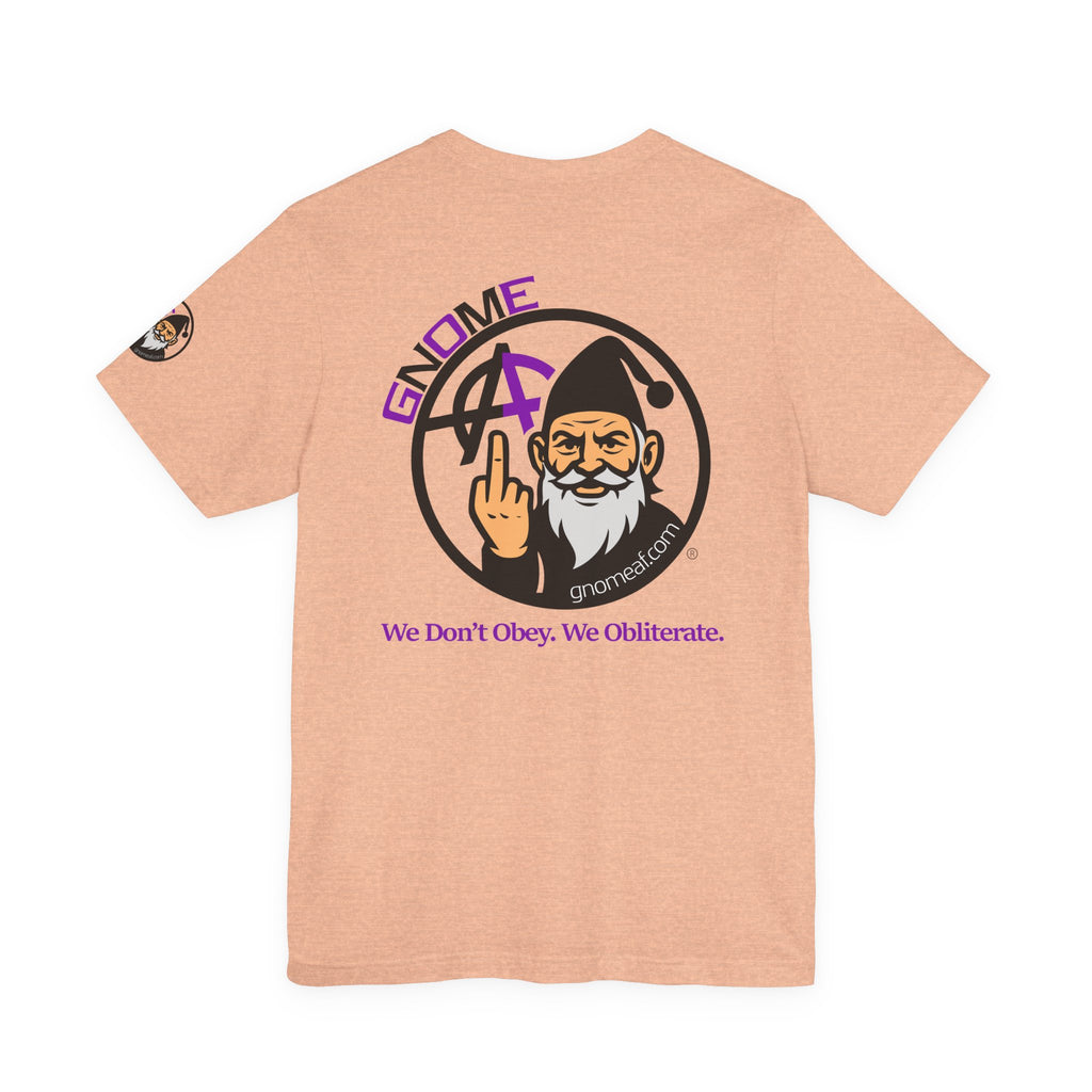 Gnome AF Originals - We Don't Obey. Graphic Tee